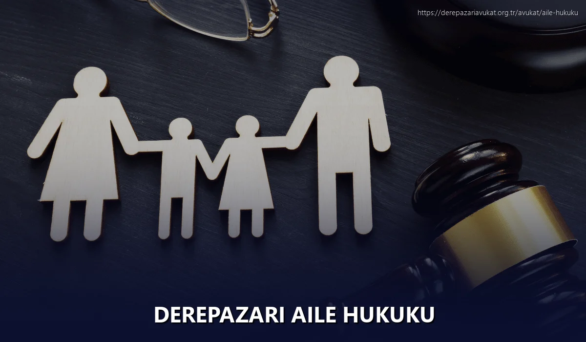 Derepazari Aile Hukuku