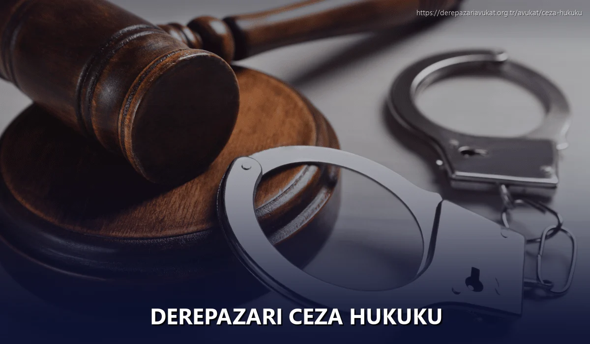 Derepazari Ceza Hukuku