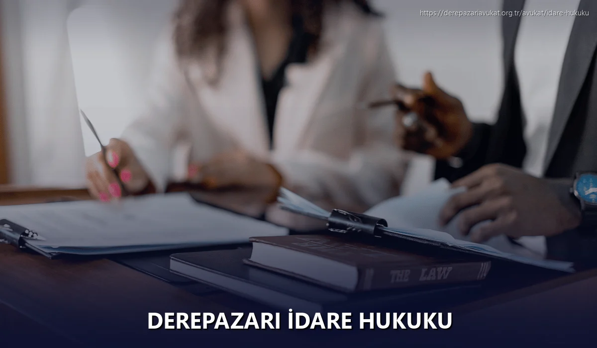 Derepazari İdare Hukuku