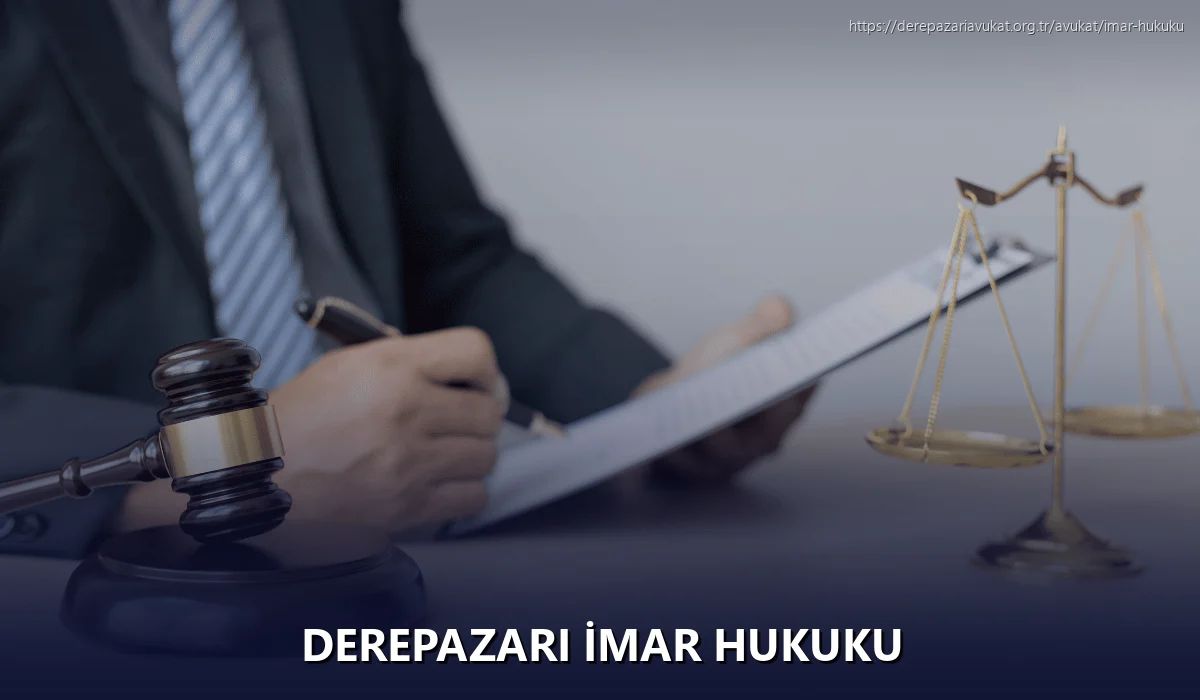 Derepazari İmar Hukuku