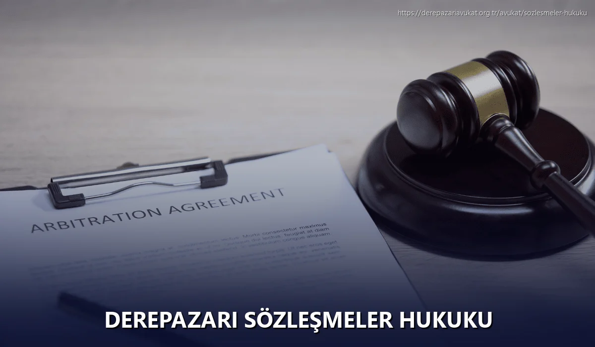 Derepazari Sözleşmeler Hukuku