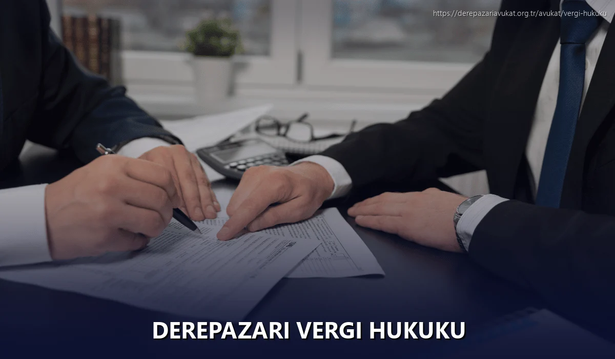 Derepazari Vergi Hukuku